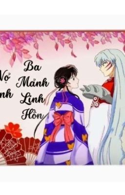 Nợ anh ba mảnh linh hồn 