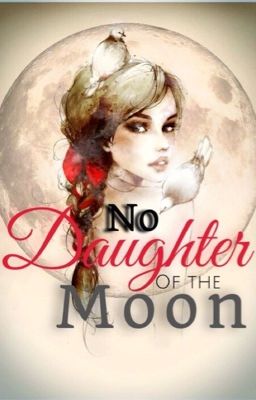 No Daughter of the Moon