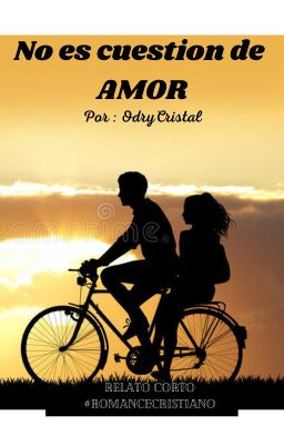 No es cuestion de Amor // Por : OdryCristal