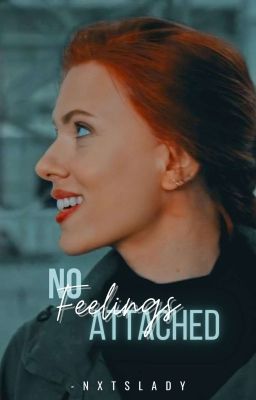 No Feelings Attached [N. Romanoff × Female Reader]