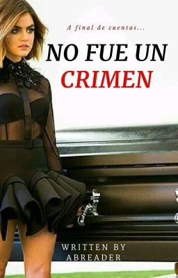 NO FUE UN CRIMEN- EDITANDO