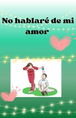 No hablaré de mi amor 