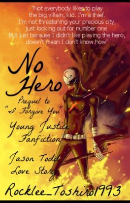 No Hero ||Young Justice - Red X (Jason Todd)||