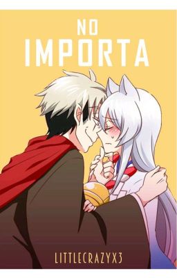 No Importa [ONE-SHOT]