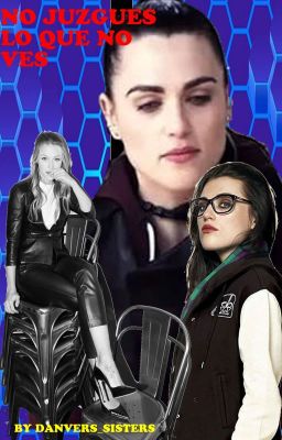 No juzgues lo que no ves (AU. SUPERCORP Lena G!P)