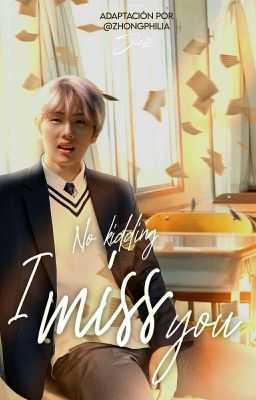 No Kidding, I Miss You ─KUNSUNG