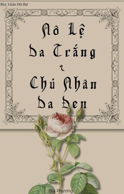 Nô Lệ Da Trắng Cùng Chủ Nhân Da Đen