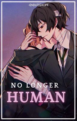 NO LONGER HUMAN  Soukoku