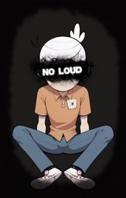 NO LOUD | The Loud House