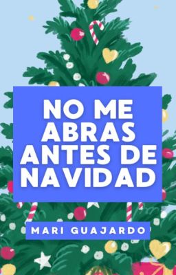 No me abras antes de Navidad