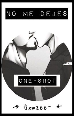 No me dejes [Stony-OneShot]