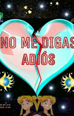 no me digas adios