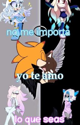 No Me Importa Lo Que Seas Yo Te Amo