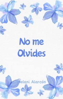 No me olvides 