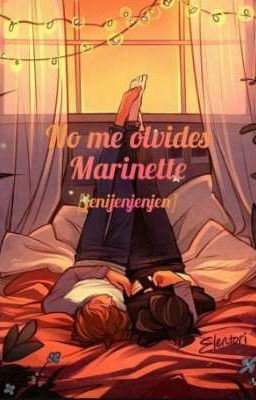 No me olvides marinette