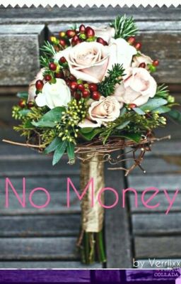 No Money /Ziall (Wolno Pisane)