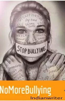 #NO MORE BULLYING