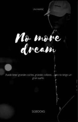 No more dream. ☆ ©