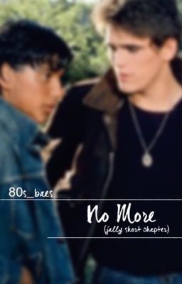 No More (Jally Short Chapter)