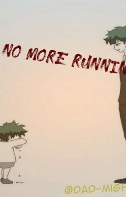 No more running (villain deku one shot)