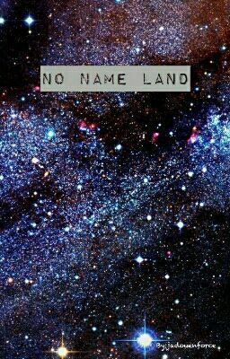 No Name Land