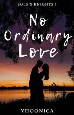 NO ORDINARY LOVE II