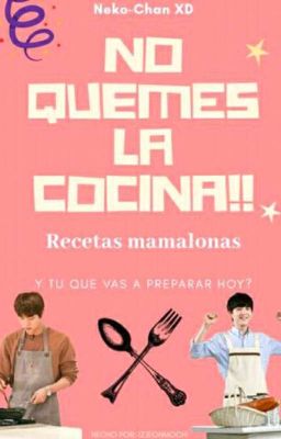 No quemes la cocina 