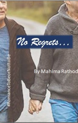 No Regrets... 