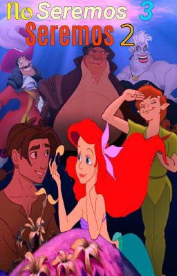 No Seremos Tres,Seremos Dos - Jim Hawkins x Ariel x Peter Pan.