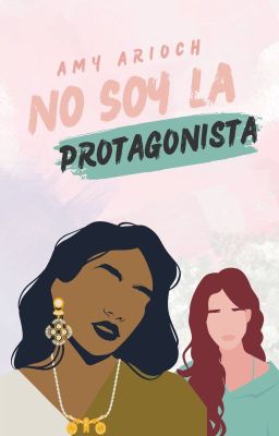 No soy la protagonista