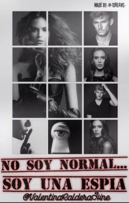 No Soy Normal... Soy Una Espía