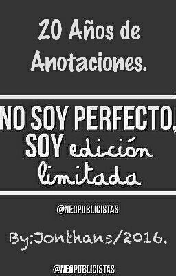 NO SOY PERFECTO; SOY UNA EDICIÓN LIMITADA.#vpa