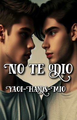 No te odio [Anexo]