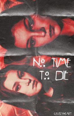 NO TIME TO DIE; Tate Langdon