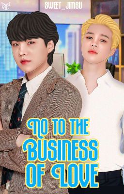 No to the business of love