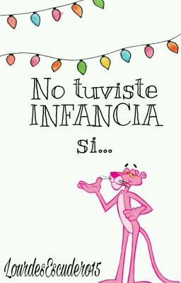 👶 No tuviste infancia SI... 👶