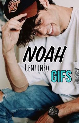 Noah Centineo gifs 