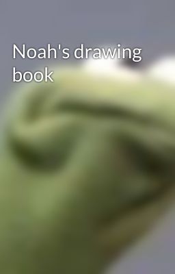 Noah's drawing book