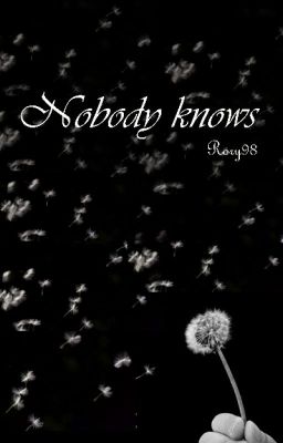 Nobody knows (Revisionata)