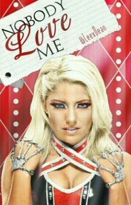 Nobody loves me《Alexa Bliss》 #FZAwards2017