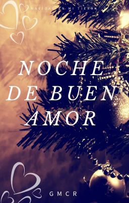 Noche de buen amor © [Completa]