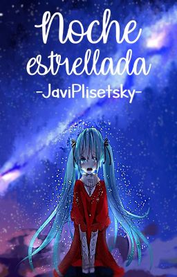 Noche Estrellada [MikuxLen]