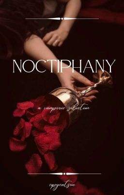 noctiphany; a vampiric selection. ● finished ●