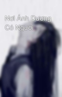 Nơi Ánh Dương Có Người