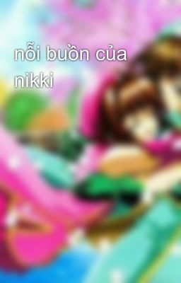 nỗi buồn của nikki