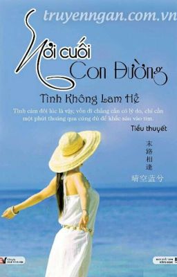 Nơi cuối con đường - Tình không lam hề