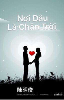 Nơi Đâu Là Chân Trời ( TT )