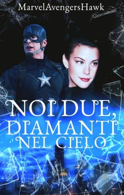 Noi due, diamanti nel cielo (L'amore di Steve Rogers)