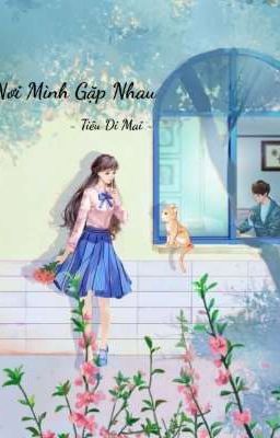 Nơi Mình Gặp Nhau