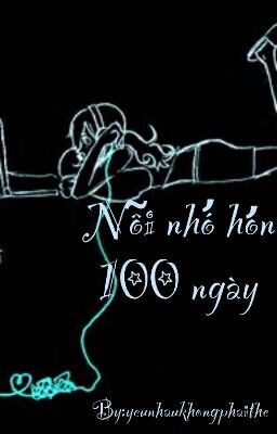 Nỗi nhớ hơn 100 ngày